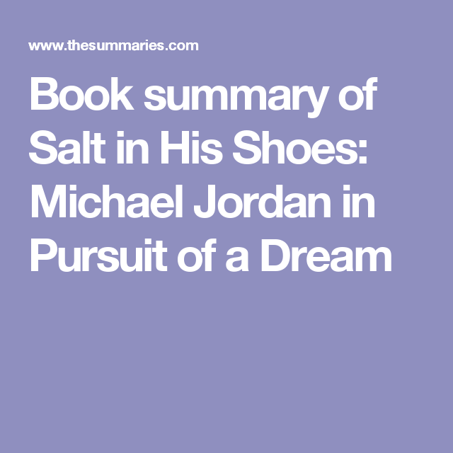 salt in his shoes summary